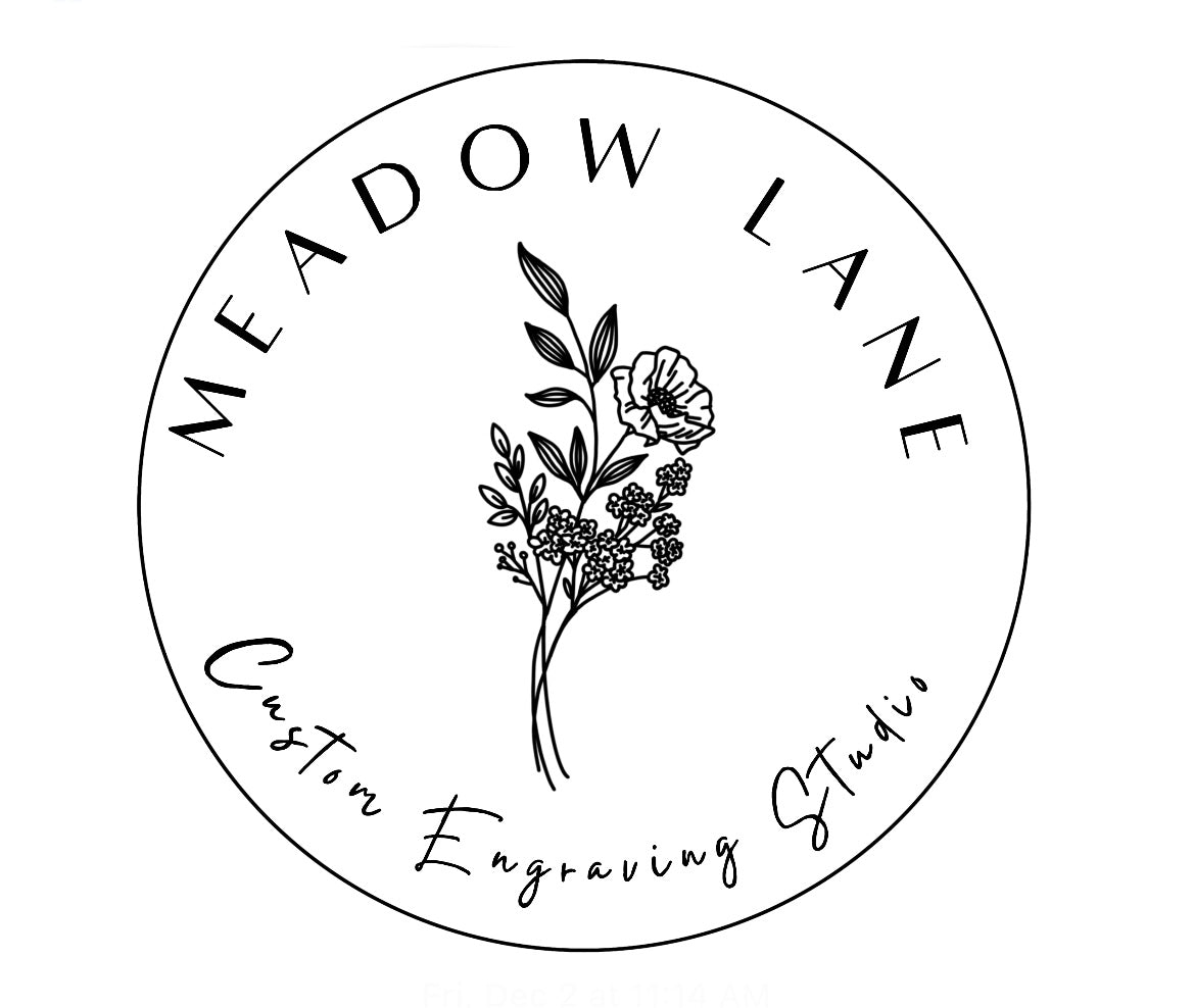 Meadow Lane Custom Engraving Studio